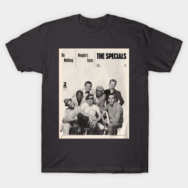 Do Nothing Maggie's Farm : The Specials T-Shirt by kiyutabis